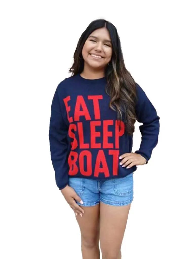 Eat Sleep Boat Sweater